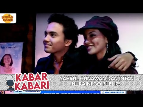 SAHRUL GUNAWAN DAN INTAN NURAINI GO PUBLIC! | KABAR KABARI