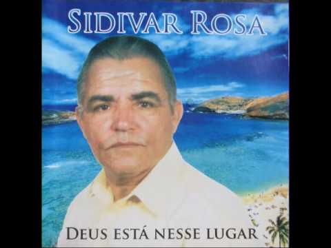 CHAME POR ELE sidivar rosa