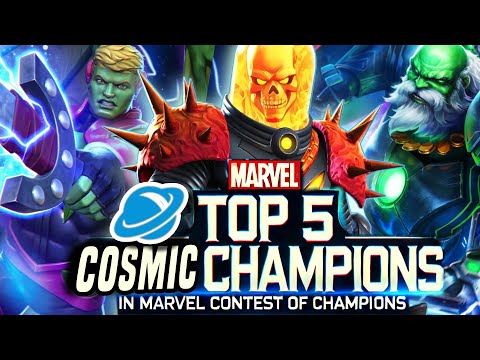 Top 5 COSMIC CHAMPIONS in Marvel Contest Of Champions