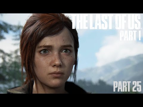THE LAST OF US PART 1 - Saving Ellie from Hospital (Part 25) Gameplay