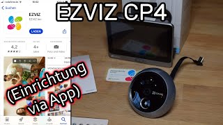 EZVIZ CP4 WLAN Klingel mit Türspion verbinden und mit der EZVIZ App einrichten + Funktionsübersicht