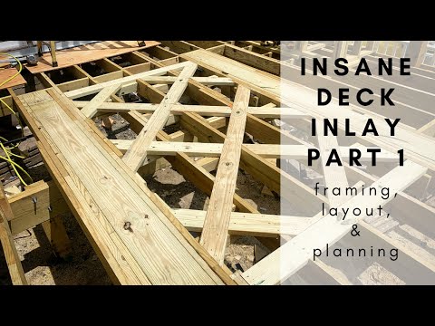 Framing A Deck For The Craziest Inlay! - Deck Planning and Layout