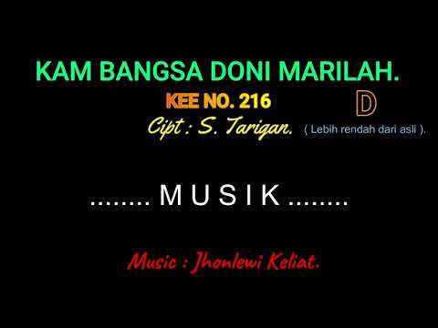 KEE 216 (Karaoke Version). D (lebih rendah). KAM BANGSA DONI MARILAH.