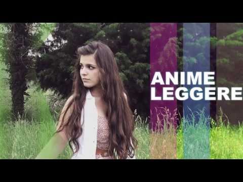 ANIME LEGGERE - Alice Righi (Musica italiana/Italian music)