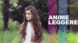 ANIME LEGGERE - Alice Righi (Musica italiana/Italian music)