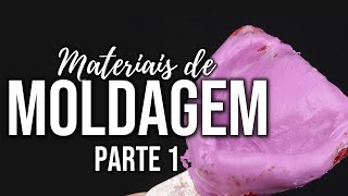 Materiais de Moldagem - Parte 1