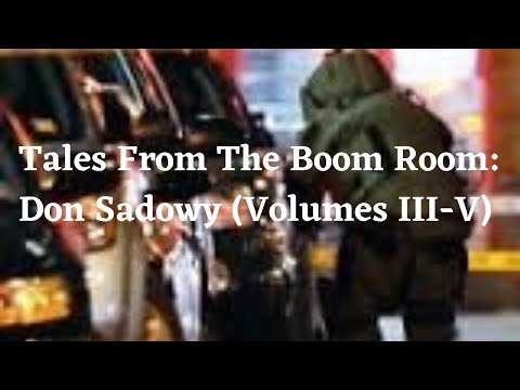 Mic'd In New Haven Podcast - Episode 66: Tales From The Boom Room: Don Sadowy (FULL PODCAST)