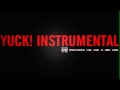 2 Chainz ft  Lil Wayne   Yuck Instrumental) DL Link