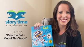 Story Time with Hopebridge - Pete the Cat: Out of this World