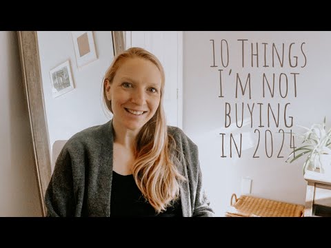 10 Things I'm Not Buying in 2024