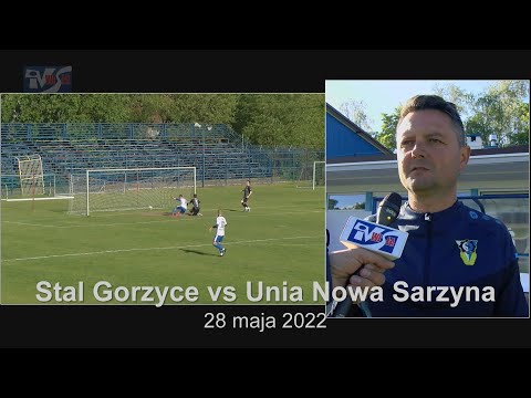 STAL GORZYCE - UNIA NOWA SARZYNA 4:1 (0:1) - FRAGMENTY MECZU I KOMENTARZE