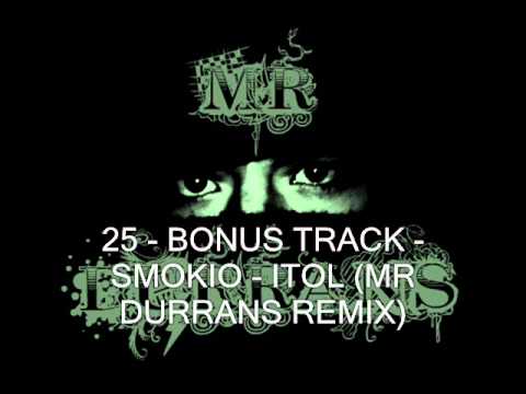 MR DURRANS VOL 15 - 25 - (BONUS TRACK) SMOKIO - ITOL (MR DURRANS REMIX)