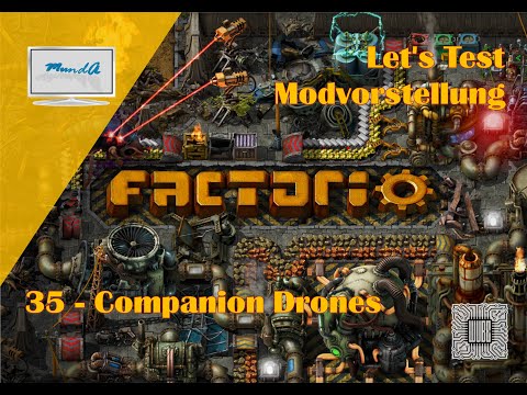 Let's Test Factorio Mod presentation # 35 Companion Drones