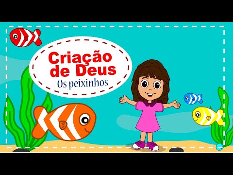 Criação de Deus - Os peixinhos