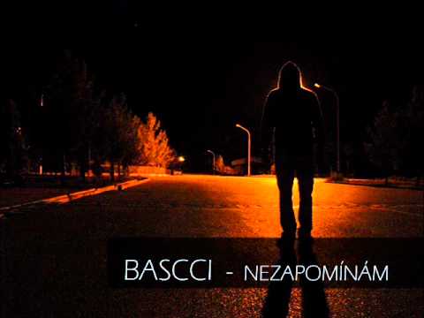 BASCCI - NEZAPOMÍNÁM