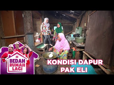 Kondisi Dapur Rumah Pak Eli - Bedah Rumah Lagi