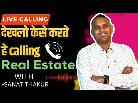 Live Uncut  Calling || Real Estate || कॉल करने का Basic तरीका with sanat thakur #calling 🔥🔥🔥