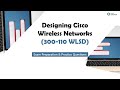 Designing Cisco Wireless Networks 300-110 WLSD: Full Exam Prep Guide
