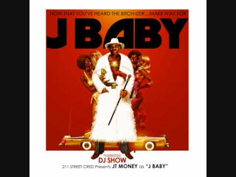 JT Money-She Wants ft E. Wade (J BABY MIXTAPE)