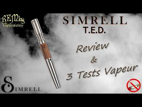 Simrell T.E.D. Thermal Extraction Device, Vaporisateur Mécanique SIMRELL, Tutoriel, Tests & Avis