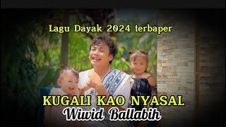 Download lagu Lagu Dayak || Wiwid Ballabih || New Ku Gali’ Kao Nyasal 2024 mp3