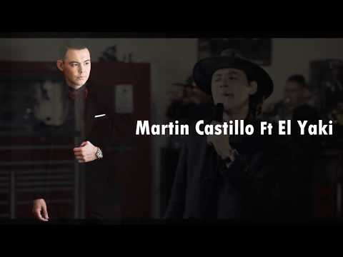 (LETRA) Aunque Mal Paguen Ellas - Martin Castillo Ft El Yaki (Video Lyrics)