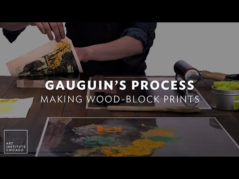 Gauguin's Process | Making Wood-Block Prints