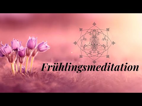 Erfrischende Frühlingsmeditation: Entspannung und Verjüngung für Körper und Geist