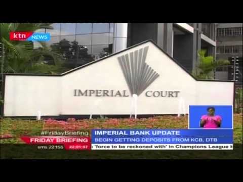 Depositors of Imperial Bank start receiving reimbursements through KCB