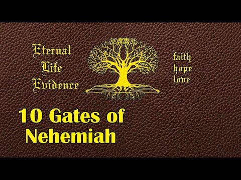 10 Gates of Nehemiah