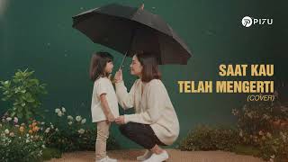Download lagu Virgoun – Saat Kau Telah Mengerti | Cover by PI7U mp3 Download lagu Virgoun – Saat Kau Telah Mengerti | Cover by PI7U mp3