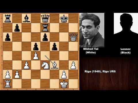 Mikhail Tal vs Leonov - Riga (1949)
