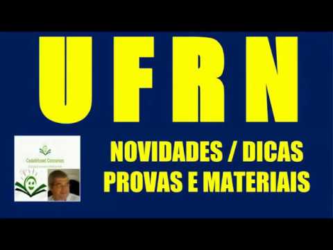 CONCURSO UFRN NOVIDADES PROVAS DICAS MATERIAIS CONCURSO PÚBLICO UNIVERSIDADE FEDERAL RIO GRANDE NORT