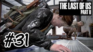 #31【初見プレイ】リアクションの薄い男の The Last of Us Part II【PS4】