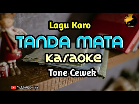 TANDA MATA || KARAOKE || TONE CEWEK || @GorgoTiganChannel