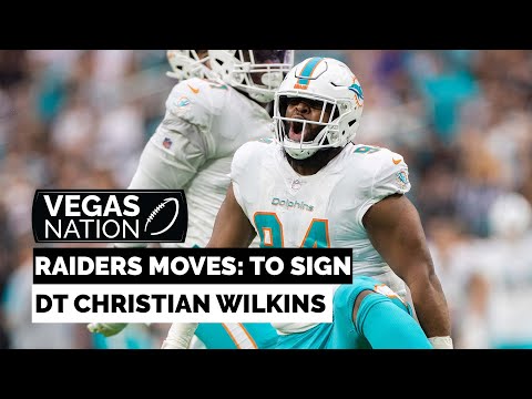 Raiders make big moves in free agency, sign Christian Wilkins