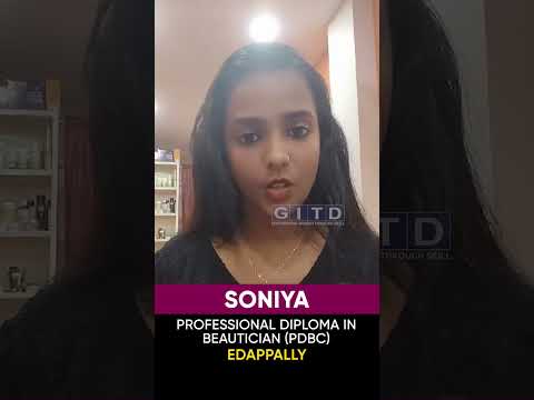 Soniya, Beautician & Cosmetology Student, Shares Her Experience at GITD