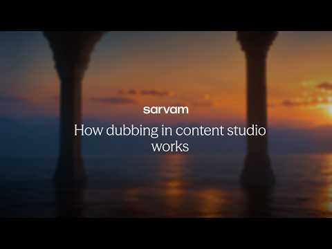 Sarvam Content Studio | How to dub your video in minutes