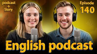 𝗜𝗻𝘁𝗲𝗿𝘃𝗶𝗲𝘄 𝘀𝗸𝗶𝗹𝗹𝘀 (𝗣𝗮𝗿𝘁 8) | 𝗟𝗲𝗮𝗿𝗻 𝗘𝗻𝗴𝗹𝗶𝘀𝗵 𝗾𝘂𝗶𝗰𝗸𝗹𝘆 𝘄𝗶𝘁𝗵 𝗽𝗼𝗱𝗰𝗮𝘀𝘁 | 𝗘𝗽𝗶𝘀𝗼𝗱𝗲 140