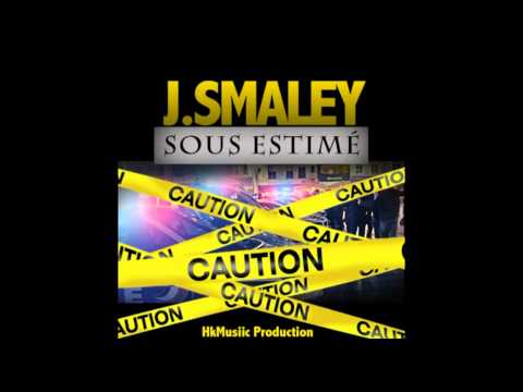 J.Smaley Sous Estime