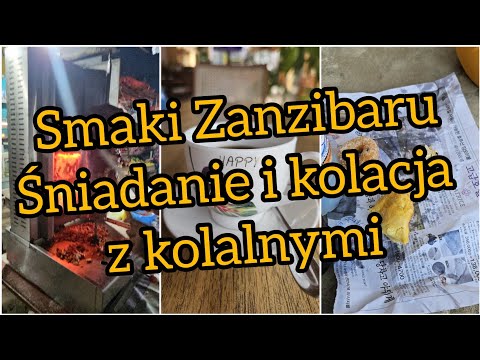 Zanzibar. Smaki Zanzibaru, śniadanie i kolacja z lokalnymi. Zobacz jakie są ceny #zanzibar #szysz