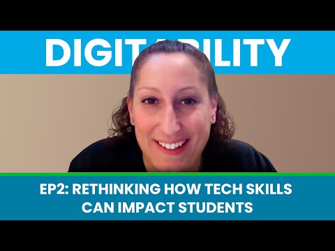 Episode 2   Rethinking How Tech Skills Can Impact Students