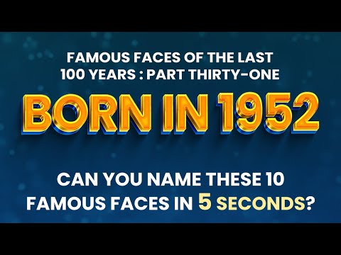 Celebrities Born 1952