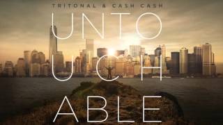 Tritonal &amp; Cash Cash - Untouchable (Juventa Remix)