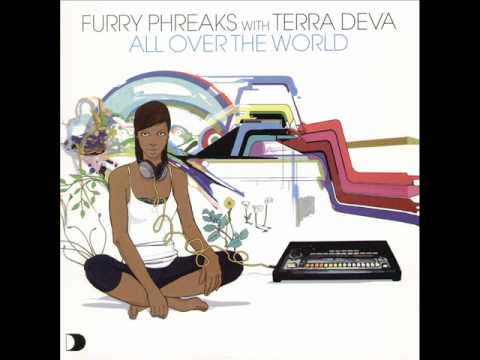 Furry Phreaks with Terra Deva - All Over The World (Charles Webster Vs. Pastaboys Mix)