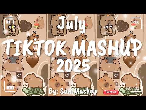 Tiktok Mashup July 🤎2025🤎 (Not Clean)
