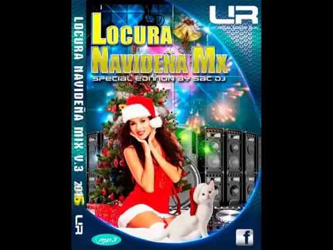 Locura Navideña Mix Ultra Record by Sac Dj