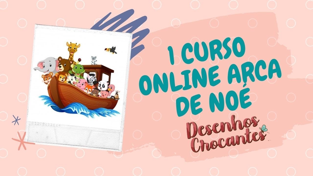 1 Curso online de pintura infantil em tecido Arca de Noé (Desenhos Crocantes)