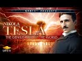 NIKOLA TESLA - The Genius Who Lit the World ...