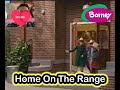 Barney Home On The Range